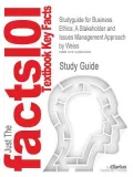 Business Ethics A Stakeholder and Issues Management Approach