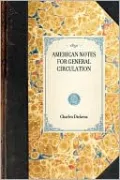 American Notes for General Circulation