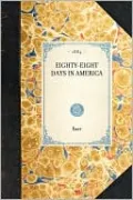 Eighty-Eight Days in America