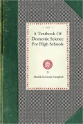 A Textbook of Domestic Science for High Schools