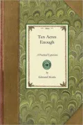 Ten Acres Enough