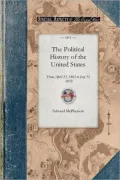 Political History of the United States of America During the Period of Reconstruction
