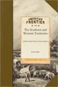 A Tour Through the Southern and Western Territories of the United States of North-america