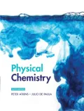 Physical Chemistry: Quantum Chemistry, Spectroscopy, And Statistical Thermodynamics