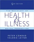 The Sociology of Health and Illness: Critical Perspectives
