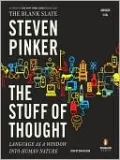 The Stuff of Thought: Language as a Window into Human Nature