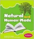 Natural and Human-Made