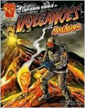 The Explosive World of Volcanoes with Max Axiom, Super Scientist
