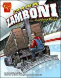 Frank Zamboni and the Ice-Resurfacing Machine