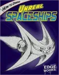 How to Draw Unreal Spaceships