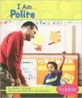 I Am Polite