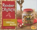 Reindeer Crunch and Other Christmas Recipes