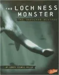 Loch Ness Monster: The Unsolved Mystery (LIBRARY EDITION)