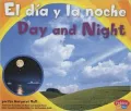 El Dia y La Noche/Day and Night