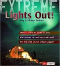 Lights Out!: Living in 24-Hour Darkness