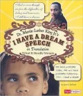 Dr. Martin Luther King Jr.'s I Have a Dream Speech in Translation: What It Really Means