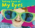 Taking Care of My Eyes