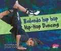 Bailando hip hop/Hip-Hop Dancing