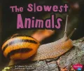 The Slowest Animals