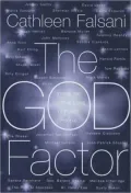 The God Factor: Inside the Spiritual Lives of Public People