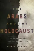 The Arabs and the Holocaust