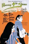 Positively 4th Street: The Lives and Times of Joan Baez, Bob Dylan, Mimi Baez Farina and Richard Farina