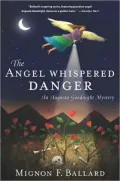 The Angel Whispered Danger (Augusta Goodnight Series #4)