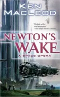 Newton's Wake: A Space Opera