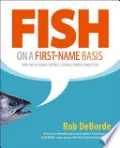 Book cover of Fish on a First-Name Basis
