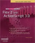 The Essential Guide to Flex 2 with ActionScript 3.0