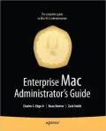 Enterprise Mac Administrator's Guide