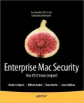 Enterprise Mac Security: MAC OS X Snow Leopard