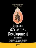 Beginning Ios Games Development: Beginning Ios Games Development
