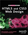 The Essential Guide to HTML5 and CSS3 Web Design