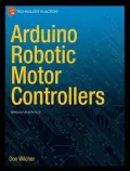 Arduino Robotic Motor Controllers