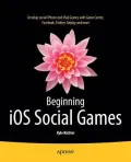 Beginning Ios Social Games