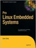 Pro Linux Embedded Systems