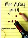 Wine Making Journal for the Homemade Win