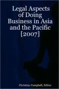 Legal Aspects of Doing Business in Asia and the Pacific [2007]