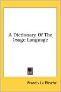 A Dictionary of the Osage Language