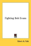Fighting Bob Evans