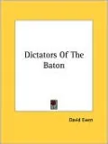 Dictators of the Baton