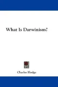 What Is Darwinism?