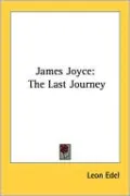James Joyce: The Last Journey