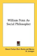 William Penn As Social Philosopher