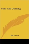 Guns and Gunning