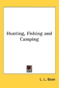 Hunting, Fishing and Camping