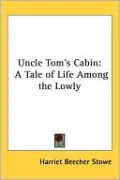 Uncle Tom's Cabin