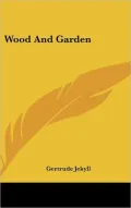 Wood and Garden