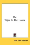 Tiger in the House